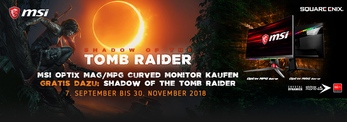 MSI Curved Gaming Monitore mit
Shadow of the Tomb Raider