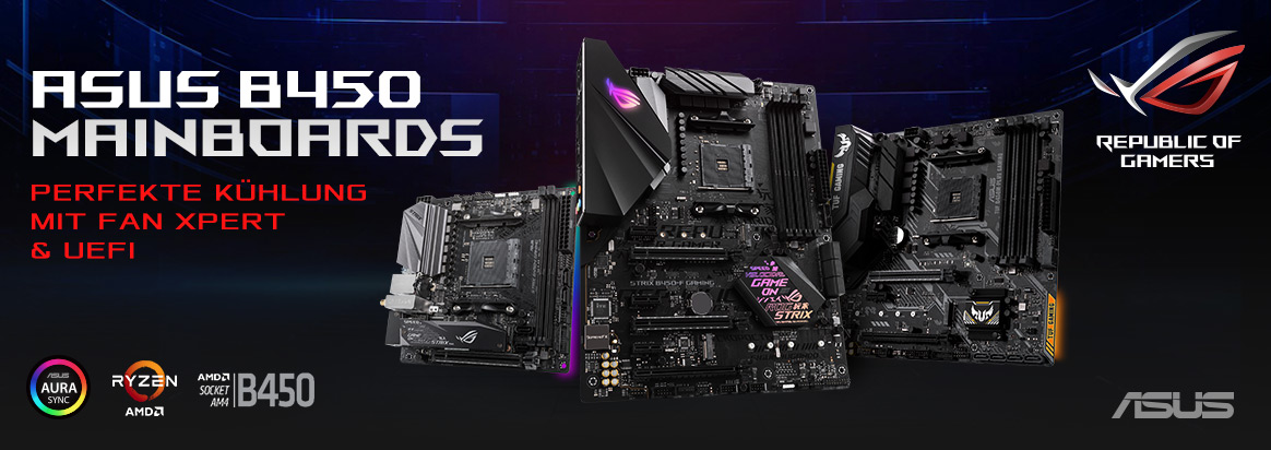ASUS B450 - Die neuen Mainboards